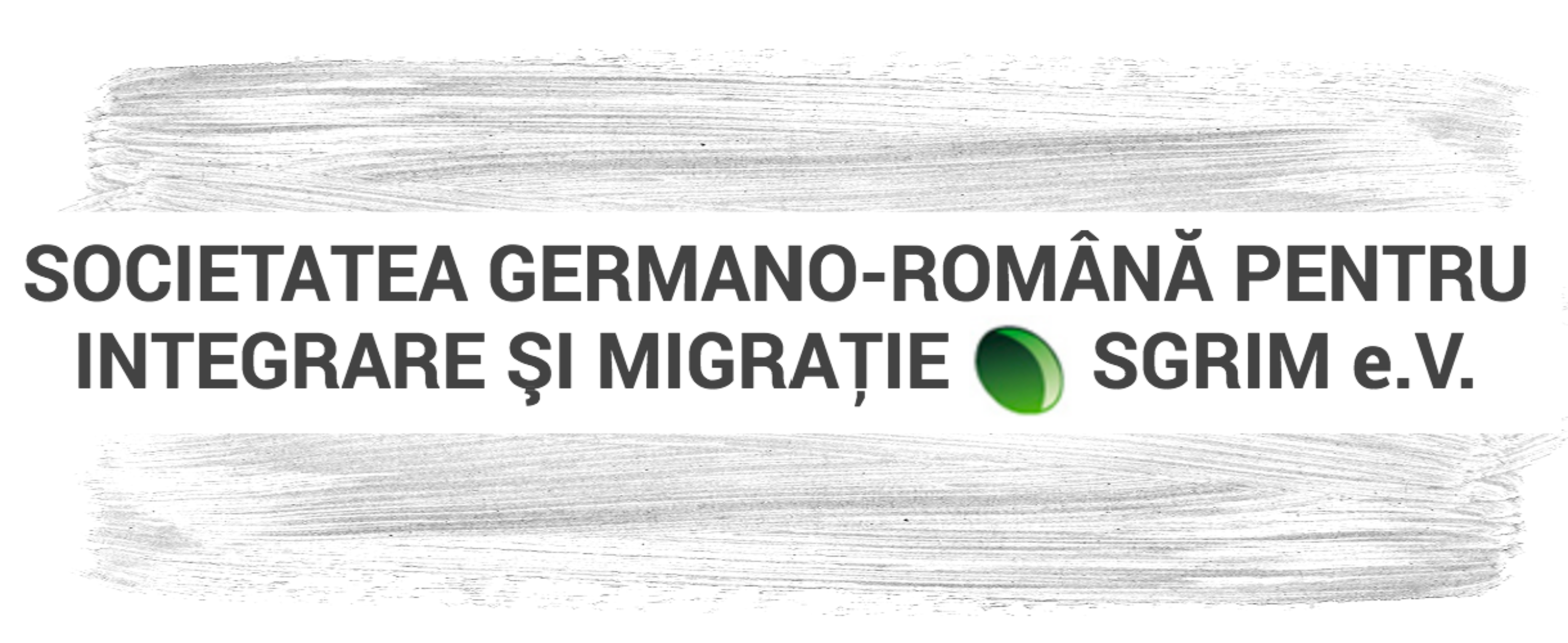 Deutsch-Rumänische Gesellschaft für Integration und Migration SGRIM e.V.