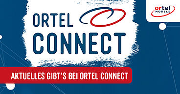 Aktuelles gibt’s auf Ortel Connect