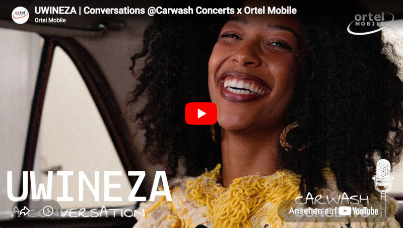 Link zu Youtube: UWINEZA | Conversations @Carwash Concerts x Ortel Mobile