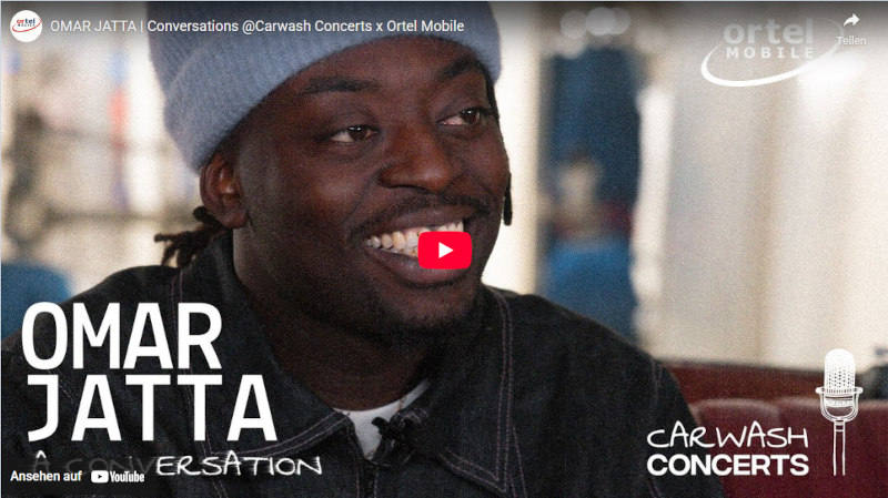 Link zu Youtube: Omar Jatta | Conversations @Carwash Concerts x Ortel Mobile